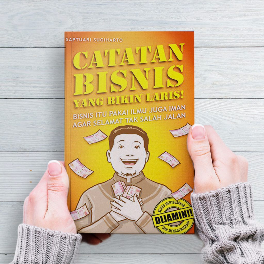 buku saptuari sugiharto buku catatan bisnis yang bikin laris